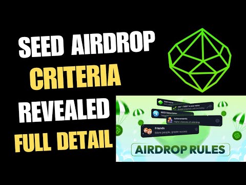 Seed Airdrop Criteria Update | Seed Airdrop Listing In November | Seed Airdrop Bot | ZubiTech