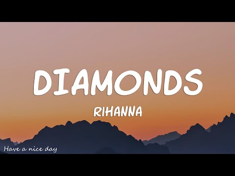 Rihanna - Diamonds (Lyrics)