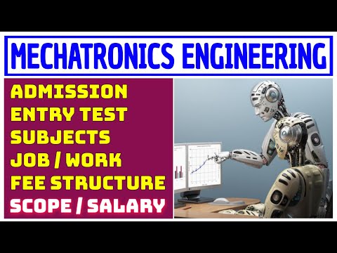 Mechatronics Engineering | Salary, Scope, Fees and Admission Criteria of Mechatronics Engineering