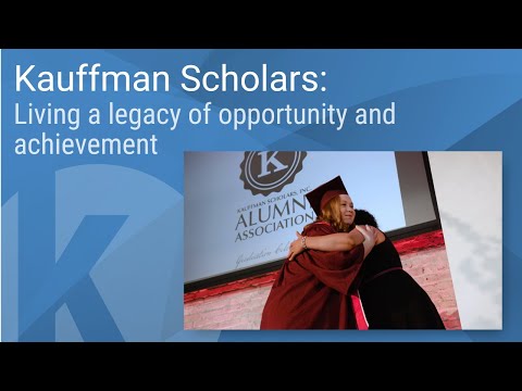 Kauffman Scholars: Living a legacy of opportunity and achievement