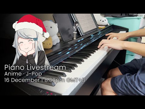 🔴🎹 Last Piano Livestream of the Year! | Playing anime / j-pop songs on the piano~