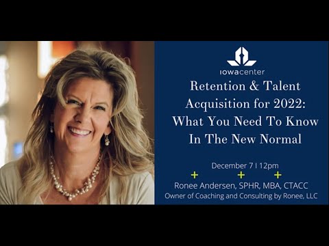 SBE: Retention & Talent Acquisition For 2022: What You Need To Know In The New Normal