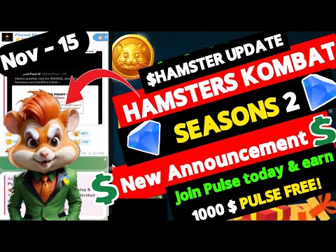 Hamster Combat new update today Nov-15! Pulse Bot Don't miss out! Join Pulse & earn1000$ PULSE FREE!