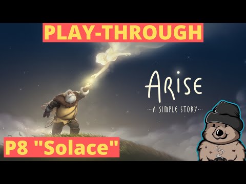 Arise: A Simple Story Gameplay Part 8 "Solace"