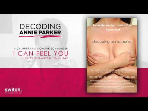 I Can Feel You (Decoding Annie Parker Trailer Music)