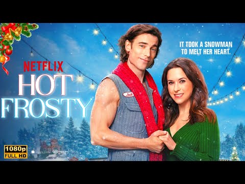 Hot Frosty (2024) Movie | Comedy & Romance | Dustin Milligan | Hot Frosty Full Movie Review & Fact