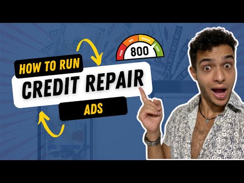 How to Fix Your Credit Repair Ads for Better Lead Quality 🚀