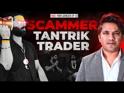 Tantrik Baba’s Trading Scam Exposed | Fraud Story of a ‘Tantrik Baba’ | Fake Finfluencers Ep-22