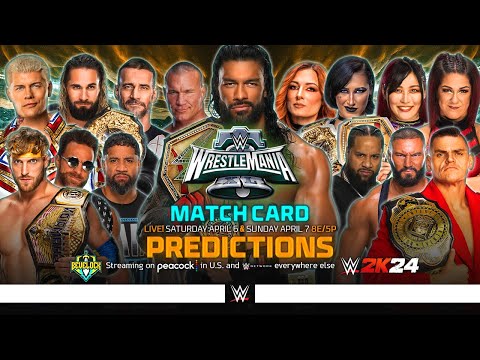 WWE WrestleMania 40 - Early Card [v6]