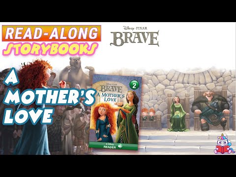 Brave Read Along Storybook: A Mother's Love in HD