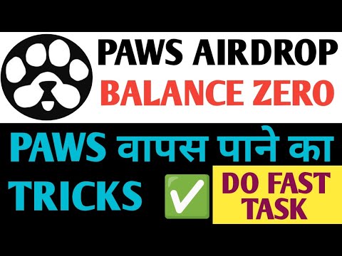 Paws Airdrop New Update | Paws Airdrop Balance Zero | Paws Airdrop Coin Stolen Get Back