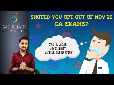 Should you Opt Out of Nov'20 CA Exams?