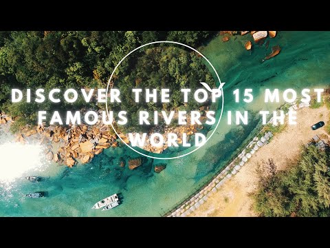 Discover the Top 15 Most Famous Rivers in the World | Must-See Water Wonders #WorldRivers #top15