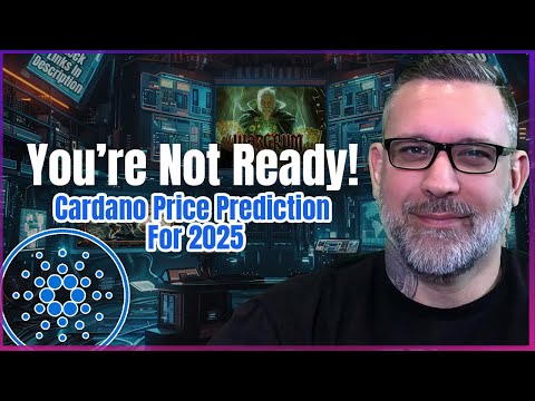 My Last Cardano Price Prediction for 2025!!