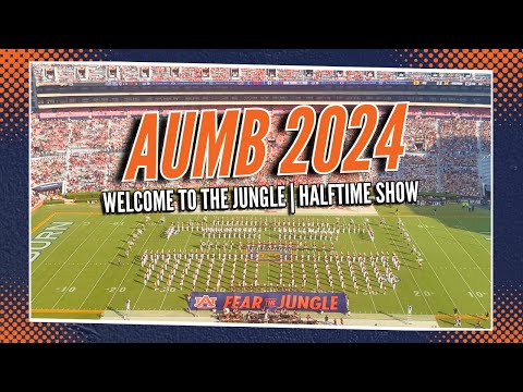 Auburn University Marching Band | Welcome to the Jungle | 2024 HALFTIME | 4K FULL SHOW