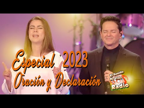 Especial de Oración y Declaración 2023