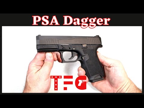 PSA Dagger - TheFirearmGuy