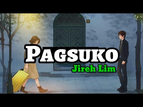 Jireh Lim - Pagsuko (Lyrics) | KamoteQue Official