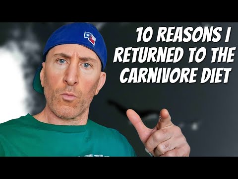 Why I Returned To The Carnivore Diet