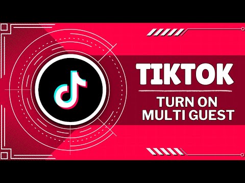 How To Turn On Multi Guest Tiktok (Quick Guide)