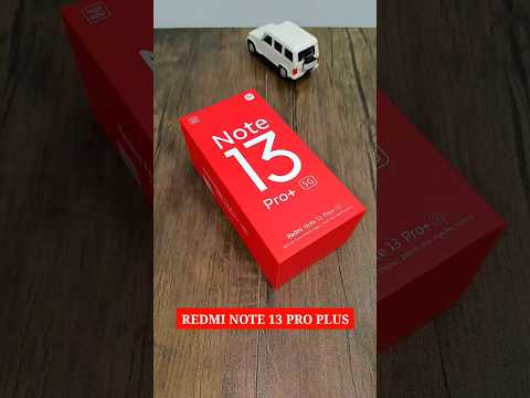 Redmi Note 13 Pro Plus 5g #redminote13proplus