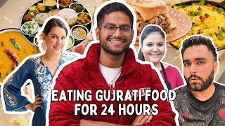 EATING ONLY GUJARATI FOOD FOR 24 HOURS 😱😳 @ThatsSoViraj @chefanahitadhondy