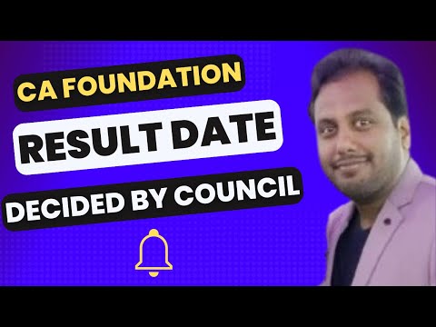 |CA Foundation Result Date June Exam 2023 Decided By Council| CA Foundation|