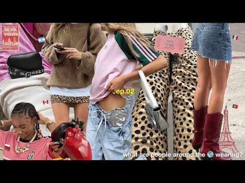 fashion around the world ep.2 🌎 | paris, spain, nyc, london, mexico, portugal, brazil&more