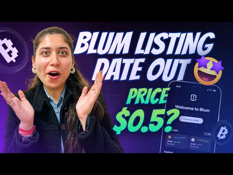 Blum Listing Date Out | Blum Airdrop Listing Date | Blum Token Price $0.5 | Blum Airdrop New Update