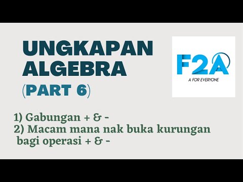 Ungkapan Algebra - Cara buka kurungan melibatkan tambah & tolak (Gabungan + & -)