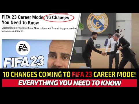 [TTB] 10 CHANGES COMING TO FIFA 23 CAREER MODE! - EVERYTHING YOU NEED TO KNOW