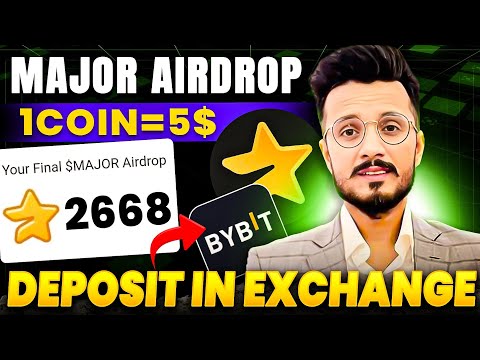 Major Airdrop Price $5? || Major Airdrop deposit in exchange || Major Airdrop withdrawal