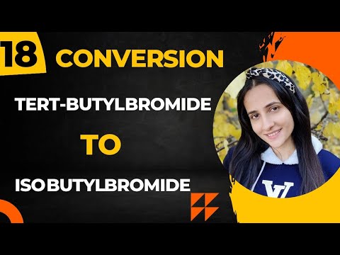 18) Convert Tert-butylbromide to Isobutylbromide| Organic chemistry conversions Class12