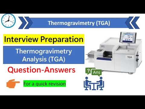 Thermogravimetric analysis (TGA) | Interview questions and answers on tga