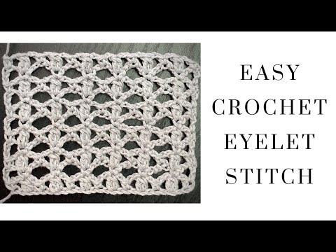 Easy Crochet Eyelet Stitch