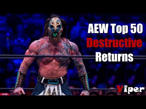 AEW Top 50 Destructive Returns in History