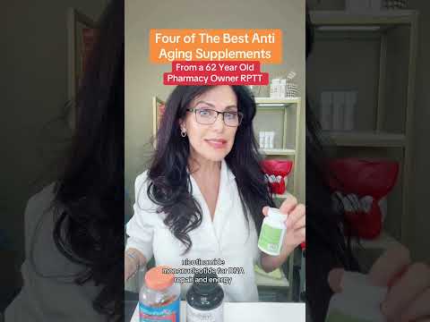 Four of the Best Anti Aging Supplements from a 62 year old pharmacy owner top anti-aging supplements