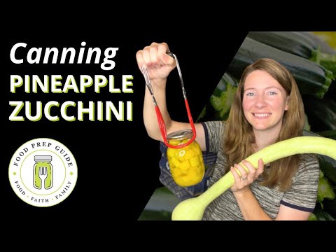 Canning Pineapple Zucchini | Water Bath Recipe