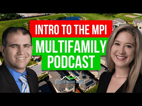 Intro to the MPI Multifamily Podcast w/ Charles Seaman and Erika McNew