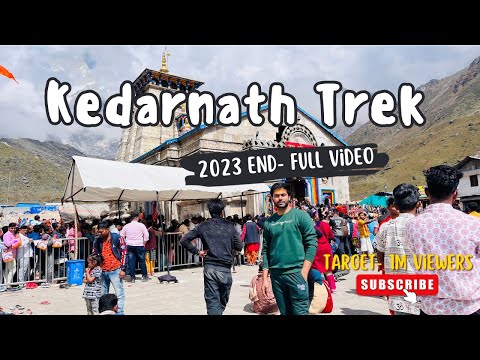 Kedarnath Trek Ending 2023 | Full video of Cinematic Views | Jai Shri Kedarnath