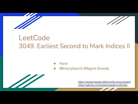 【每日一题】LeetCode 3049. Earliest Second to Mark Indices II