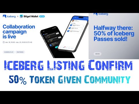 ICEBERG  Listing Confirm  Q1 2025 || How to Earns Money || Free Earnings and Free Airdrop