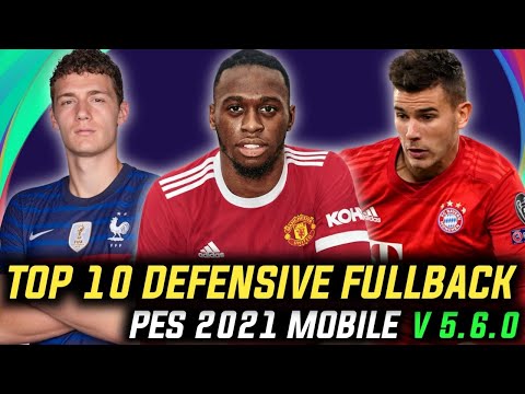 Top 10 Best Defensive Fullback Players Pes 2021 Mobile V 5.6.0