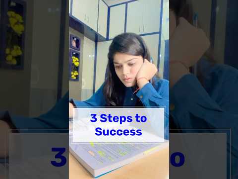 3 Steps to Success 🎯📚Study Motivation 📖 #studytips #ca #cs #cma #upsc #neet