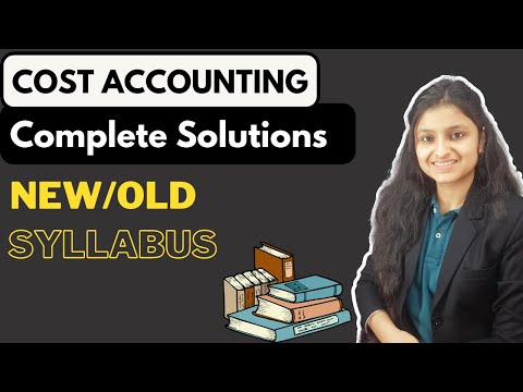 Cost Accounting Suggested Answers | New/Old Syllabus | July 2023