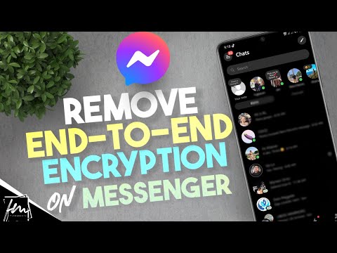 How to remove end-to-end encryption in Messenger