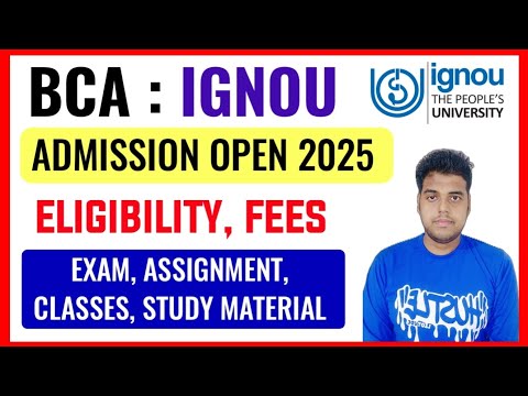 IGNOU BCA Admission Open 2025: Exam, Assignment, Classes, Study Material | IGNOU BCA Admission 2025