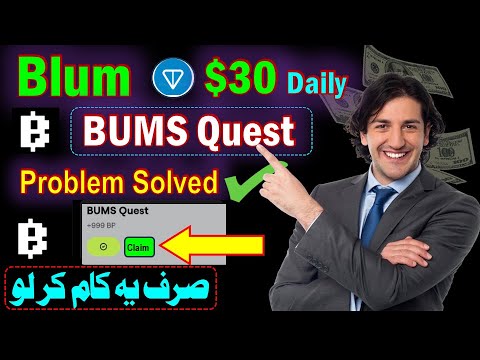 😱How to solve BUMS Blum || Blum listing date || Blum verify Code || Blum new update today