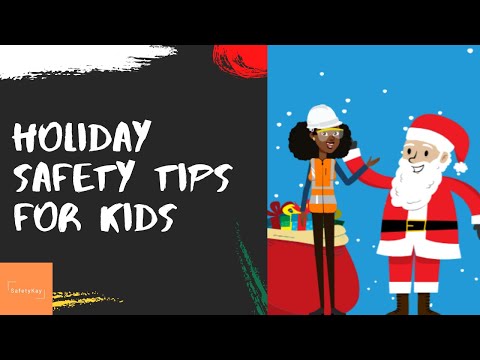 How to Teach Kids Holiday Safety - Safety Kay