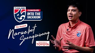 Changsuek INTO THE BACKROOM x นฤเบศ แสงสว่าง | นักวิเคราะห์เกมทีมชาติไทย